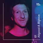 Body People 61 — Allgood & Biglove