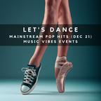 Let's Dance | Mainstream Pop Hits