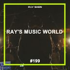 Ray's Music World Episode 199 (#RMW199) – Ray Shen