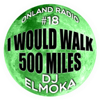 onLandRadio #18: I would walk 500 miles