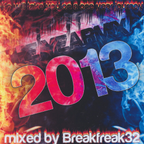 Breakfreak32 Yearmix 2013