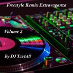 Freestyle Remix Extravaganza - Volume 2