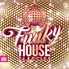 Funky House Classics (CD2) | Ministry of Sound