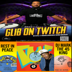 DJ GlibStylez - RIP DJ Mark The 45 King (Abstract Hip Hop & Beats Twitch Livestream) 10-19-23