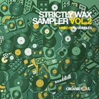 Strictly Wax Sampler Vol. 2 Mixed by DJ Bubbles