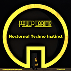 Paul Pilgrims - Nocturnal Techno Instinct -26-8-2022