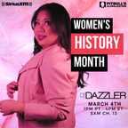 #WomensHistoryMonth 2022 DJ feat. DJ Dazzler on Pitbull's Globalization (SiriusXM Channel 13)