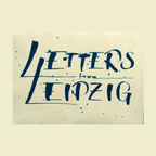 Letters From Leipzig (24/08/2019)