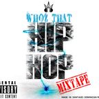 WHOZ THAT HIP HOP MIXTAPE (2013)