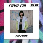 Rave FM - Ed. 26 - Fia Fomo