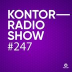 Kontor Radio Show #247