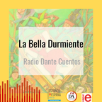 RADIO DANTE CUENTOS 5 - LA BELLA DURMIENTE