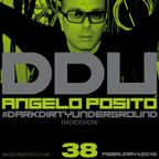 ANGELO POSITO - Dark Dirty Underground (FEBRUARY 2016)