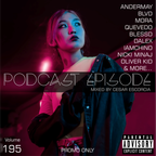 Podcast Episode #195 (Club Edition), Mixed by César Escorcia