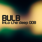 Bulb - Into the deep 008