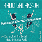 Radio Galaksija #148: Psihologija alternativne medicine (dr Iris Žeželj i dr Danka Purić) [17-05-22]