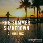 RnB Summer Shakedown - DJ mini mix