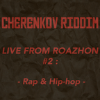 Live From Roazhon #2 : Rap & Hip-Hop