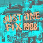 Just One Fix 1998