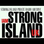 STRONG ISLAND PIRATE RADIO KENTISH TOWN - ARCHIVE - THE LOST TAPES AT MY YARD!