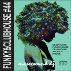 FUNKY & CLUBHOUSE vol.44 - october 2022