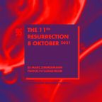 The 11th Resurrection - Oktober 2021