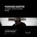 MARIANO SANTOS GLOBAL RADIO SHOW #779 RECORDED AT  COZUMEL- MEXICO