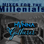 Mixes for the Millennials /// Party Rap & Hip-Hop /// HVNNA Gatherer /// DEC 2022