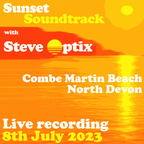 Sunset Soundtrack with Steve Optix live at Combe Martin Beach 8th July 2023