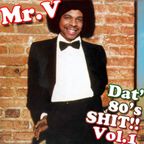 ScC005: Mr. V Presents Dat' 80's Shit! - Volume 1