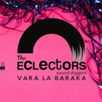 VARA LA BARAKA - The Eclectors (23.07.22)