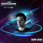 World Club Dome Space Edition Warm Up by Dom Cray