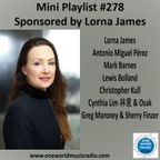 Mini Playlist #278 Sponsored by Lorna James