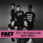 FACT Mix 218: Hercules & Love Affair