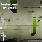 Torche Land - Episode 20
