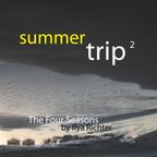 the four seasons - summertrip [part 2]