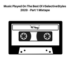 Selective Styles Vol.218 - Best Of 2020 Part 1