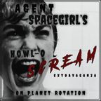 Agent Spacegirl's HOWL-O-SCREAM Extravaganza - On Planet Rotation