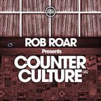 Rob Roar Presents Counter Culture. The Radio Show 042