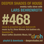 Deeper Shades Of House #468 w/ exclusive guest mix by Black Coffee