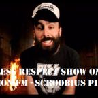 DJ LAWLESS RESPECT SHOW ON XPRESSION FM - SHOW 5 - SCROOBIUS PIP SPECIAL