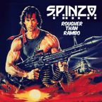 Spinzo - Rougher Than Rambo Vol.1 (mixtape)