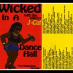 Wicked In A Dancehall - 1997 Mixtape - Side B