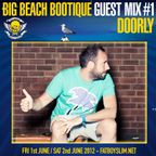BIG BEACH BOOTIQUE GUEST MIX #1: DOORLY