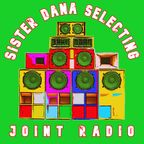 Joint Radio mix #181 - Sister Dana selecting 58