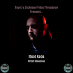 Country Cockneys Friday Throwdown (Meat Katie Showcase) Live On Cutters Choice Radio-03.02.23
