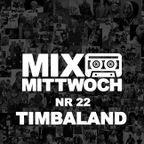 #22 MIXTAPE MITTWOCH / Timbaland