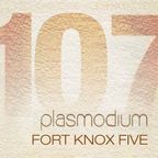 Plasmodium Radio 107: Fort Knox Five