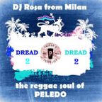 DJ Rosa from Milan - Peledo Dread 2 - The Reggae Soul of Peledo