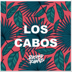 LOS CABOS - Summer Reggaeton 2019